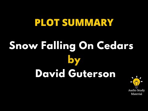 Plot Summary Of Snow Falling On Cedars By David Guterson. - Snow Falling On Cedars-David Guterson