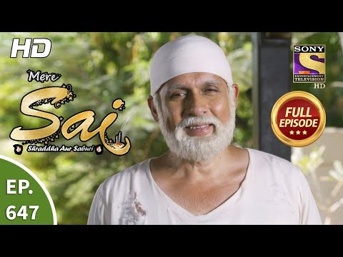 Mere Sai - Ep 647 - Full Episode - 17th March, 2020