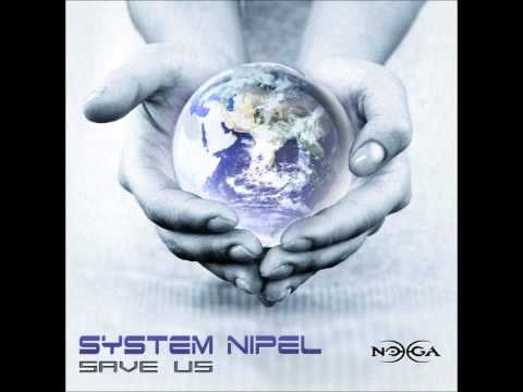 system nipel vs ziki-save us(psytrance 2011)