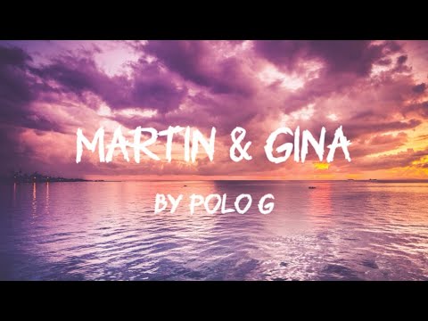 Martin & Gina by Polo G (Lyric Video)