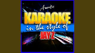 Jigga That N***a (In the Style of Jay Z) (Karaoke Version)