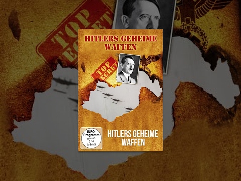 Hitlers geheime Waffen