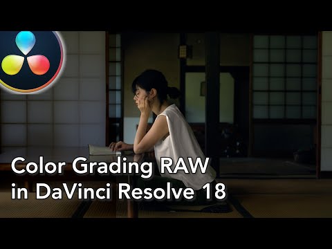 How to color grade RAW in DaVinci Resolve 18 (Color managed)