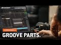 Video 7: Groove Parts