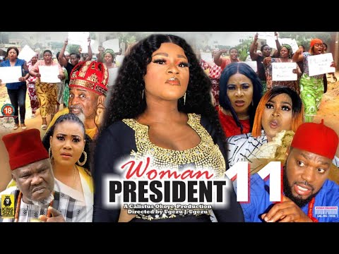 WOMAN PRESIDENT SEASON 11 -DESTINY ETIKO MOST ANTICIPATED MOVIE 2022 Latest Nigerian Nollywood Movie