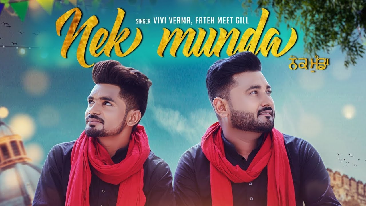 Nek Munda Lyrics  | Nek Munda | Fateh Meet Gill | IJ Bros