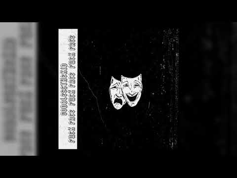 GodBlessTheKid - FUCK FACE