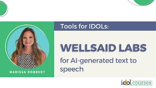 An Instructional Designer's overview of Wellsaid Labs