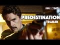 'Predestination' - Ethan Hawke - Official Trailer #2