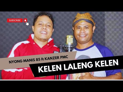 Lagu Daerah🌴[Kelen Laleng Kelen] Lagu Kedang™ Voc. Kanzer PMC🌴