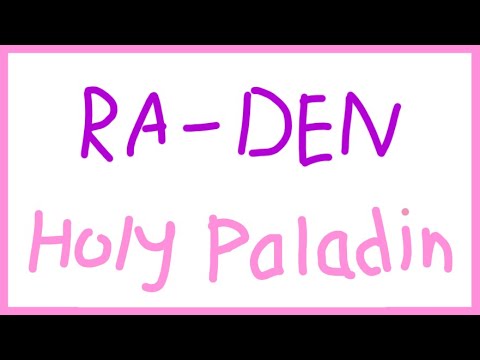 Ra-den Mythic - Holy Paladin PoV