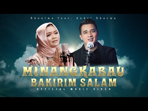 MINANGKABAU BAKIRIM SALAM - Rhenima feat. Andri Dharma (Official Music Video)