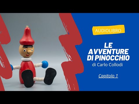 PINOCCHIO AUDIOLIBRO | Capitolo 1 |Versione originale di Carlo Collodi | Le avventure di PINOCCHIO