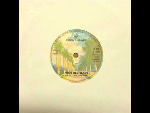 Poor Old Slave - Doug Dillard