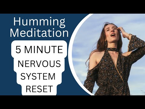 5-Minute Humming Meditation: Vagus Nerve Reset
