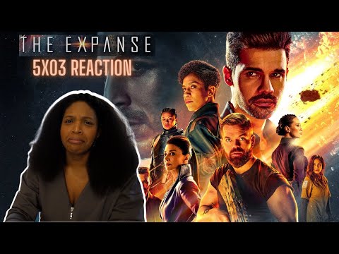 The Expanse Season 5 Episode 3 Reaction, 'MOTHER' 5X03