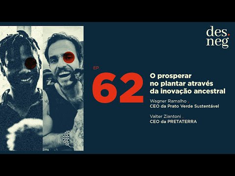 , title : 'Wagner Ramalho e Valter Ziantoni | Prato Verde Sustentável e PretaTerra - Prosperar no plantar'