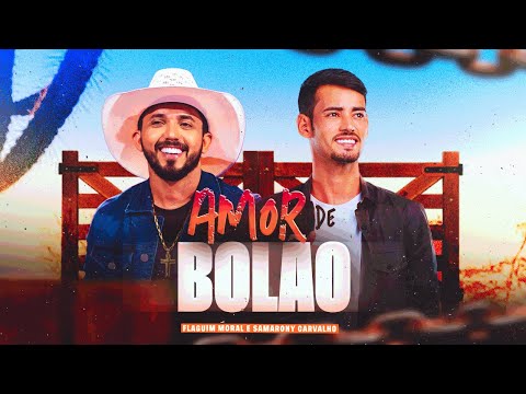 AMOR DE BOLÃO - Samarony e Flaguim Moral ( Áudio Oficial )