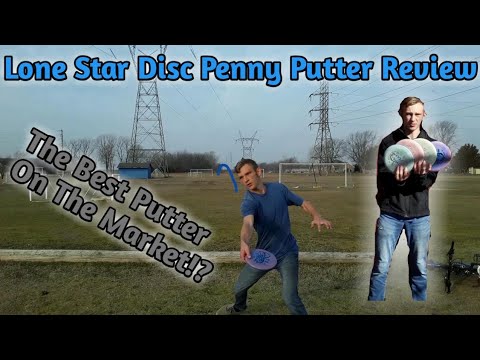 Lone Star Disc Penny Putter Review | The Best Putter On The ...