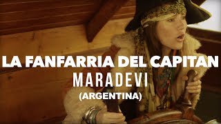 La Fanfarria del Capitán - Maradevi (Buenos Aires, AR)