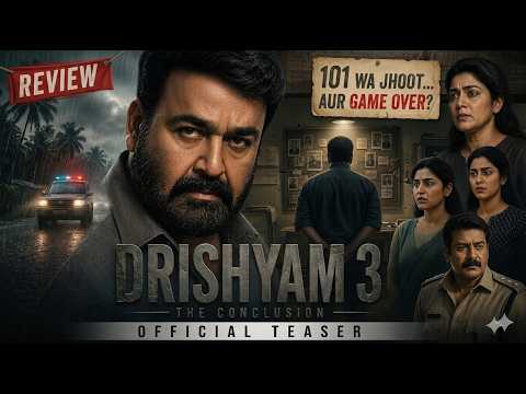 Drishyam 3 Teaser Review: REAL Georgekutty is Back!