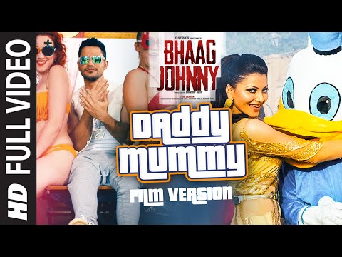 Daddy Mummy (Film Version) FULL VIDEO Song | Bhaag Johnny | T-Series