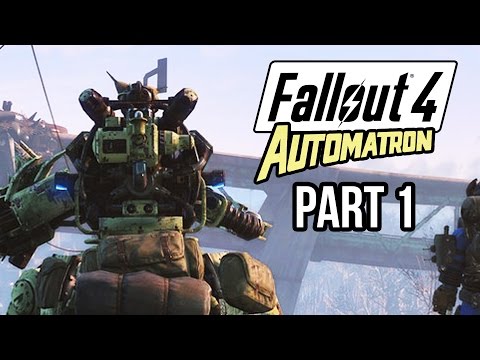 Fallout 4 Automatron Gameplay Walkthrough Part 1 - NEW ROBOTS