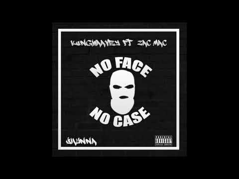 KingWaavey ft ZacMac - No Face No Case