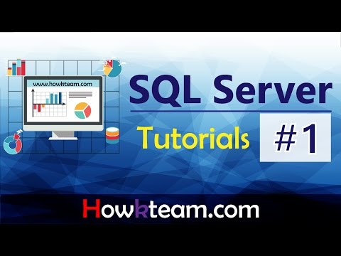 [Khóa học sử dụng SQL server] - Bài 1: Giới thiệu SQL và SQL server  | HowKteam