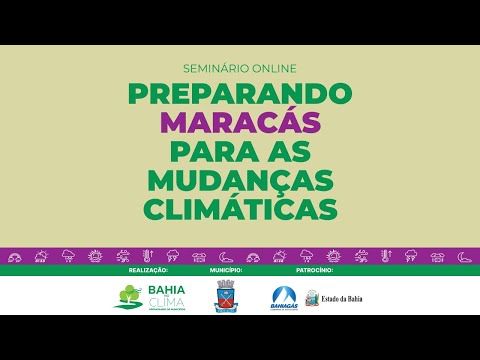PREPARANDO MARACÁS PARA AS MUDANÇAS CLIMÁTICAS