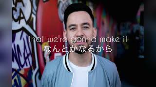 Mike Shinoda - Hold It Together  和訳　Lyrics
