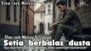 Download lagu SETIA BERBALAS DUSTA ||   || Sad vibes mp3