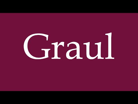 How to Pronounce ''Graul'' Correctly in German