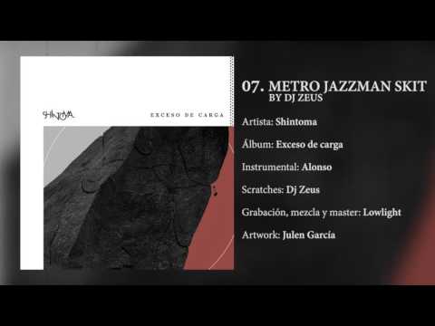 Metro Jazzman (Skit by DJ Zeus)