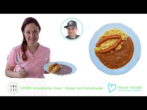 HVP129 - Linsen-Rezept vom Kochschwabe - Der Klassiker mit Alb-Leisa, Essig und Saitenwürstle