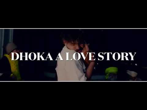 Dhoka a love story 