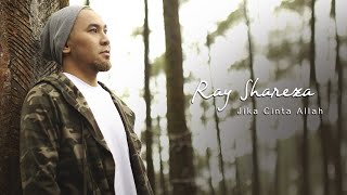 Download lagu Ray Shareza  - Jika Cinta Allah |  Lyric Video mp3 Download lagu Ray Shareza  - Jika Cinta Allah |  Lyric Video mp3