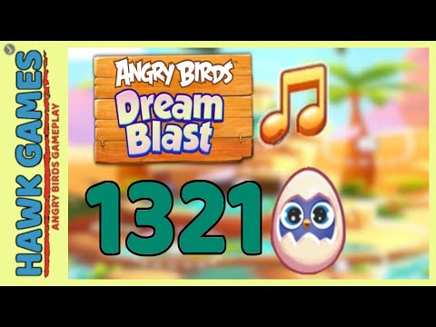 Angry Birds Dream Blast Level 1321 - Walkthrough, No Boosters