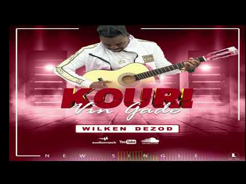 wilken dezod kouri vini gade