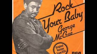 George McCrae - Rock Your Baby (extended dance mix)