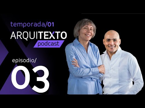 La arquitectura: una mirada desde la cultura | Arquitexto Podcast - T01 Ep.03