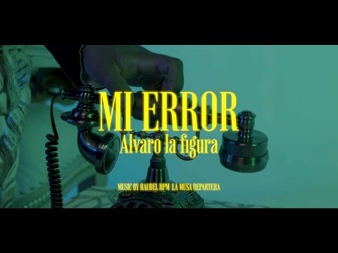 Alvaro La Figura - Mi Error (Video Oficial)