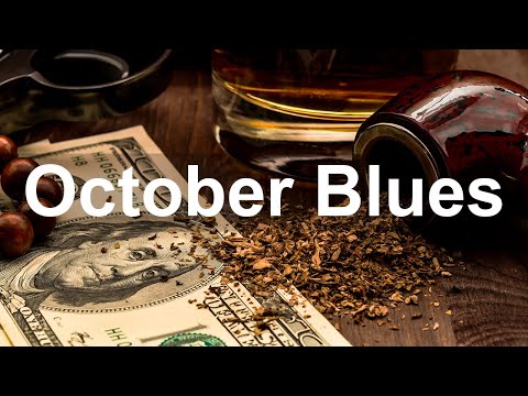 October Blues - Dark Autumn Blues for Whiskey Break
