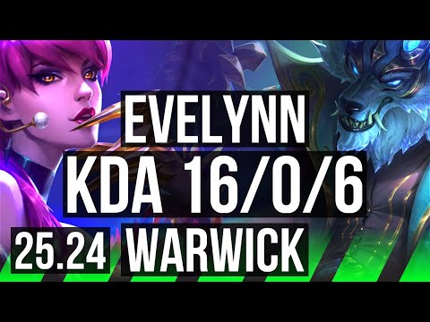 EVELYNN vs WARWICK (JGL) | Perfect KDA: 16/0/6 | KR Master | 25.24