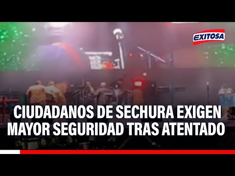 🔴🔵 Piura: Ciudadanos de Sechura exigen mayor seguridad tras atentado contra Agua Marina