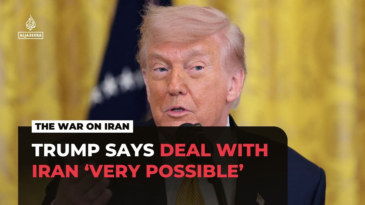 Trump says he’s had ‘very good talks’ with Iran and a deal is ‘very possible’