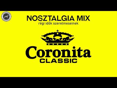Coronita Classic Mix - Nosztalgia Mix a régi idők szerelmeseinek by RTTWLR