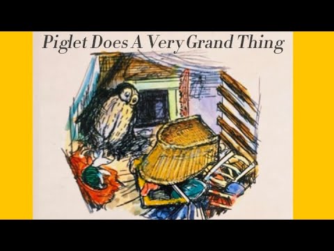 小豬做了一件超棒的事！由 StoryTime Sammy @storytimesammy 唸給你聽 (Piglet Does A Very Grand Thing - read by me, StoryTime Sammy @storytimesammy)