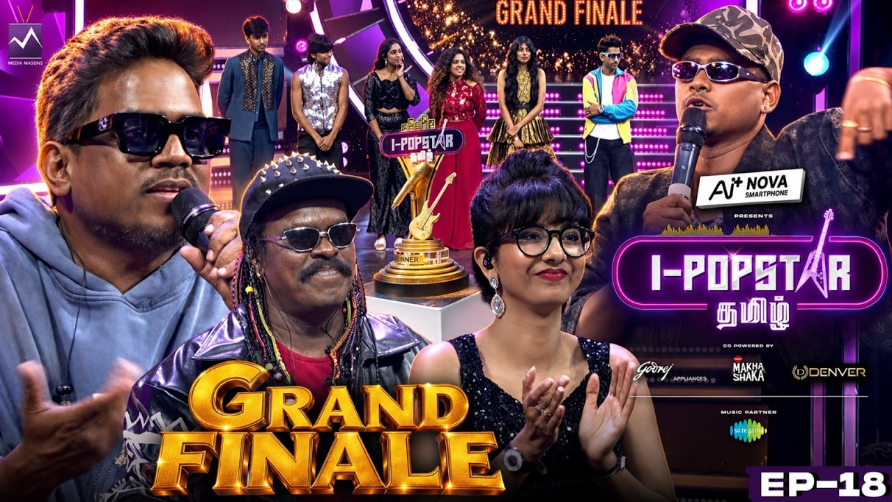 IPOPSTAR Tamil Episode 18🔥| Grand Finale🏆✨ | Yuvan, Asal, Shakthisree, Anthony Daasan | Media Masons