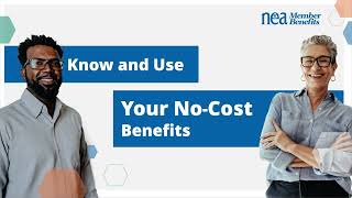 Unlock Your No-Cost Benefits with NEA Member Benefits!